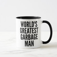 Worlds Greatest Garbage Man Mug