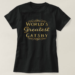 World's Greatest Gatsby T-Shirt