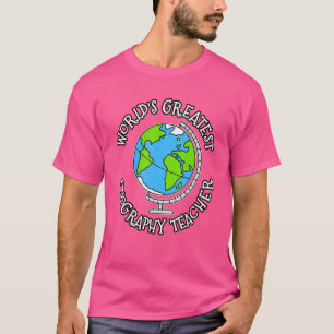 World's Greatest Geography Teacher T-Shirt