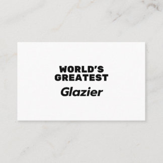World's Greatest Glazier Business Card