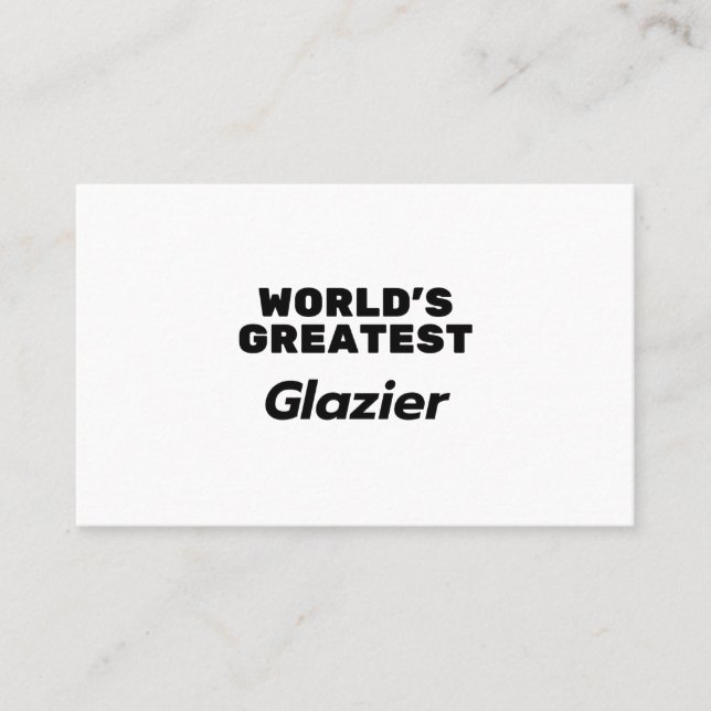 World's Greatest Glazier Business Card (Front)