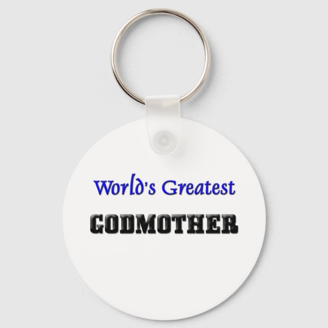 World's Greatest Godmother Key Ring (Front)