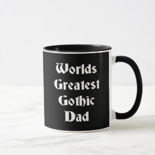 Worlds Greatest Gothic Dad Mug