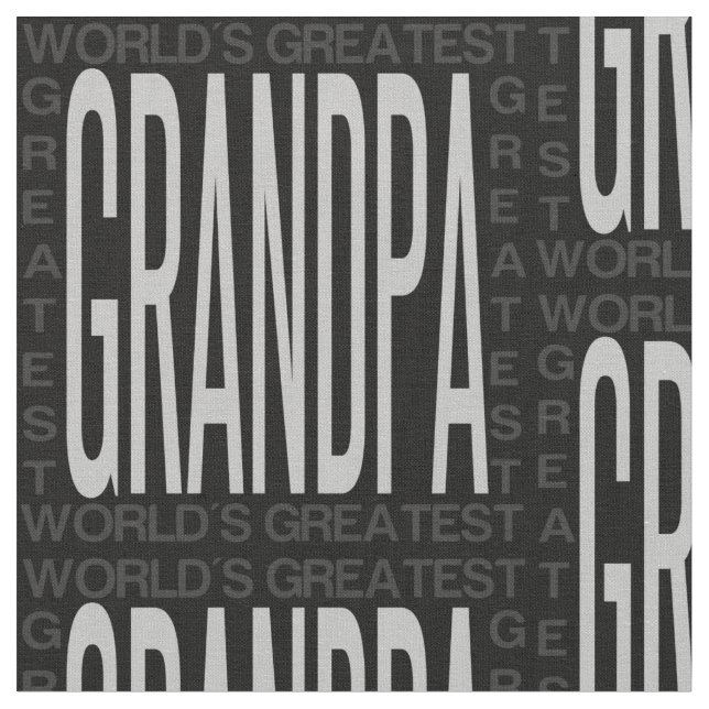 Worlds Greatest Grandpa Fabric (Close Up)