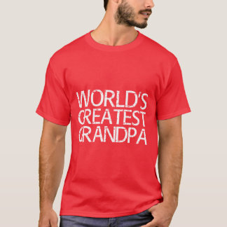 Worlds Greatest Grandpa Fathers Day T-Shirt