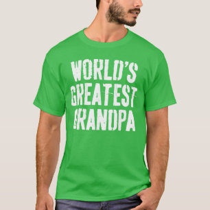 Worlds Greatest Grandpa Papa Men Fathers Day funny T-Shirt