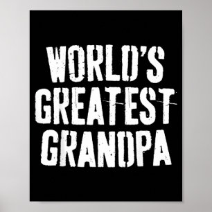 Worlds Greatest Grandpa Shirt Papa Men Fathers Day Poster