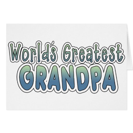 World's Greatest Grandpa Words Greeting Card | Zazzle