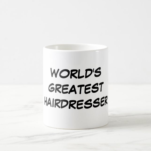 "World's Greatest Hairdresser" Mug (Center)