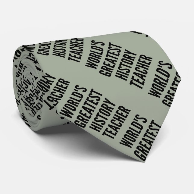 Worlds Greatest History Teacher Tie (Rolled)