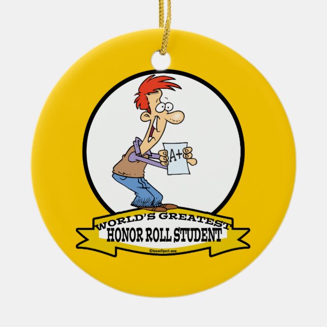 WORLDS GREATEST HONOR ROLL STUDENT CARTOON CERAMIC TREE DECORATION (Front)