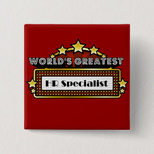 World's Greatest HR Specialist 15 Cm Square Badge