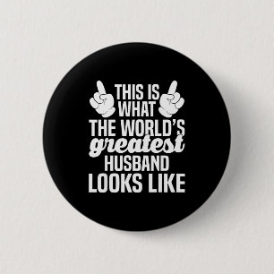 World's greatest husband _ husband ever 6 cm round badge