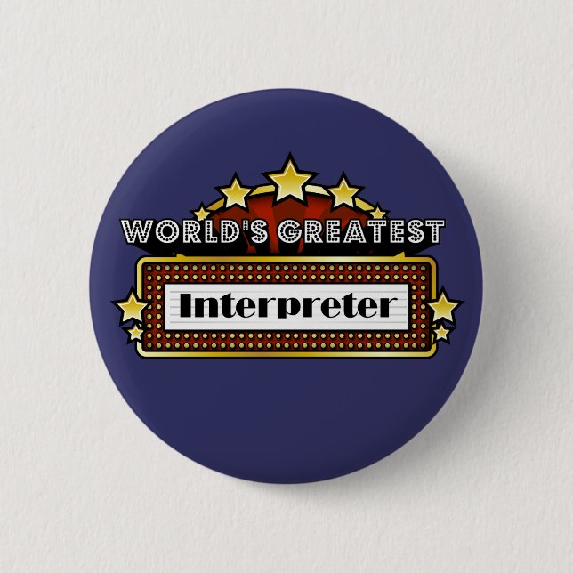 World's Greatest Interpreter 6 Cm Round Badge (Front)