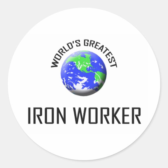 World's Greatest Iron Worker Classic Round Sticker