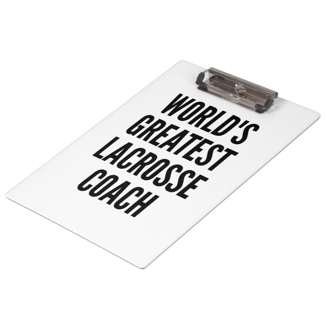 Worlds Greatest Lacrosse Coach Clipboard (Angled)