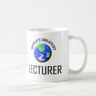 World's Greatest Lecturer Coffee Mug