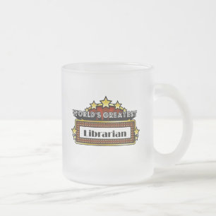 World's Greatest Librarian Frosted Glass Coffee Mug