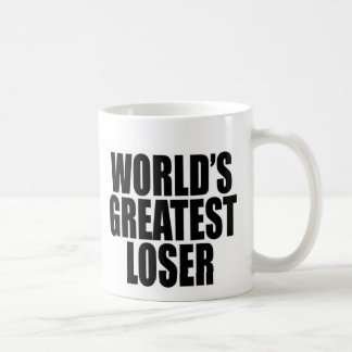 World's Greatest Loser Coffee Mug