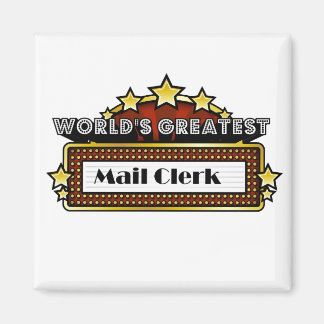 World's Greatest Mail Clerk Magnet