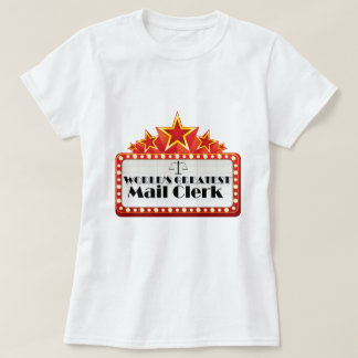 World's Greatest Mail Clerk T-Shirt