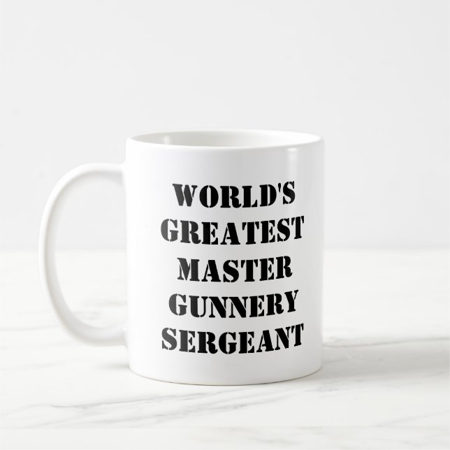"World's Greatest Master Gunnery Sergeant" Mug (Left)
