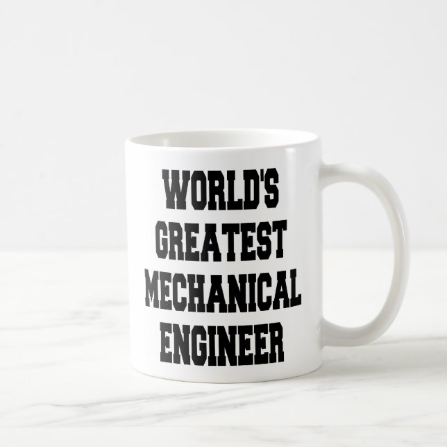 Worlds Greatest Mechanical Engineer Coffee Mug (Right)