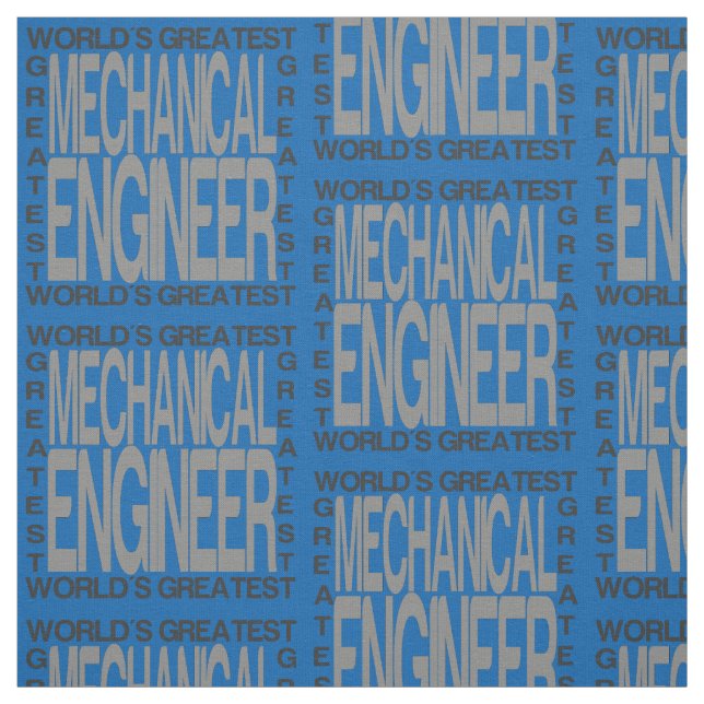 Worlds Greatest Mechanical Engineer Fabric (Swatch)