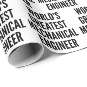 Worlds Greatest Mechanical Engineer Wrapping Paper