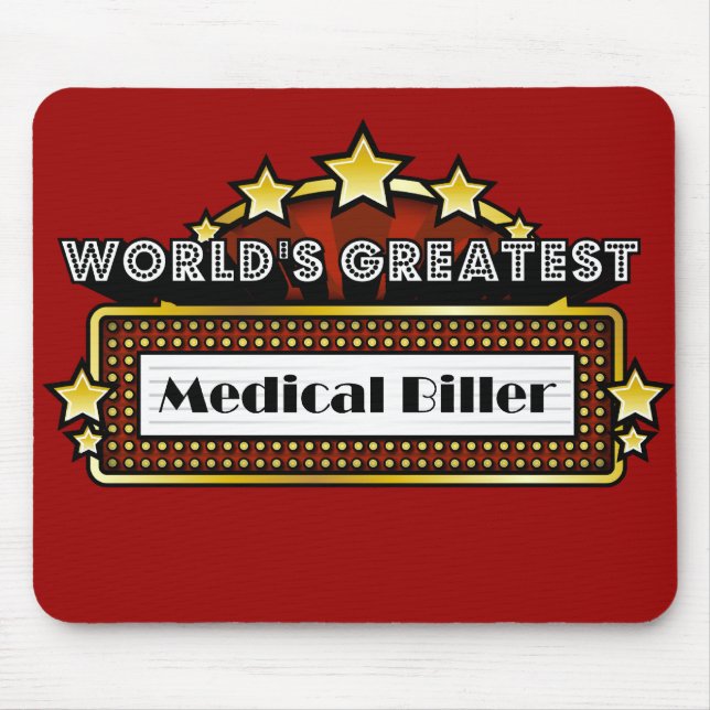 World's Greatest Medical Biller Mouse Mat (Front)