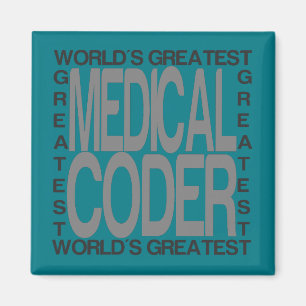Worlds Greatest Medical Coder Magnet