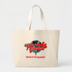 World's Greatest Medical Sonographer Large Tote Bag