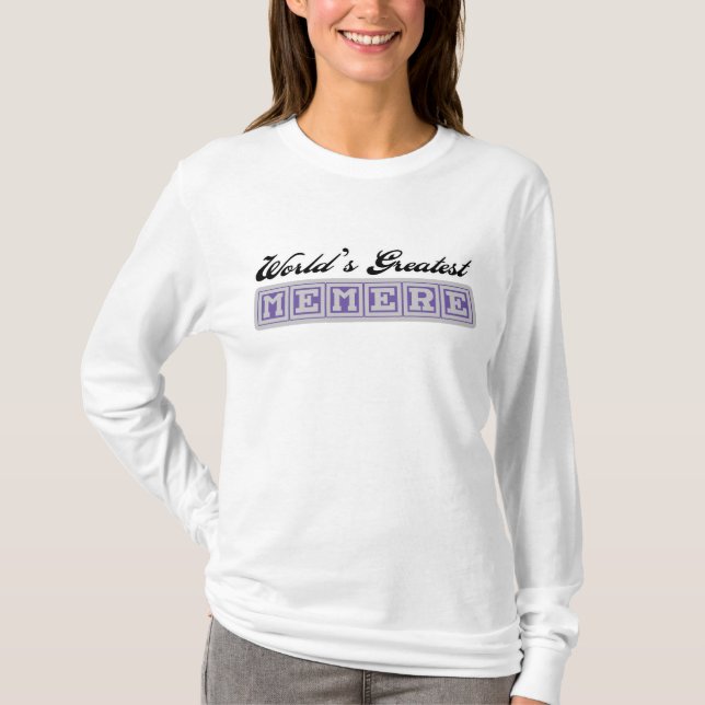 World's Greatest Memere T-Shirt (Front)