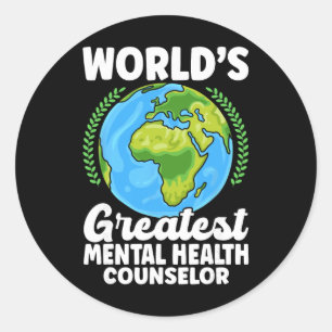 World's Greatest Mental Health Counsellor Classic Round Sticker