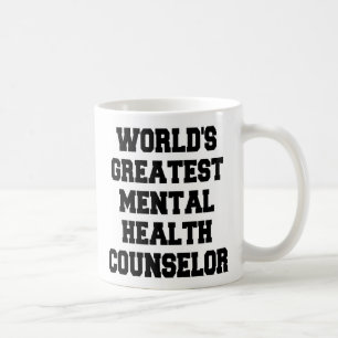 Worlds Greatest Mental Health Counsellor Coffee Mug