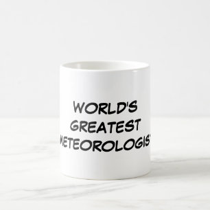 "World's Greatest Meteorologist" Mug