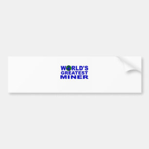 World's Greatest Miner Bumper Sticker