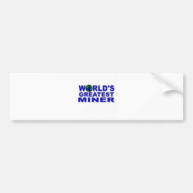 World's Greatest Miner Bumper Sticker (Front)