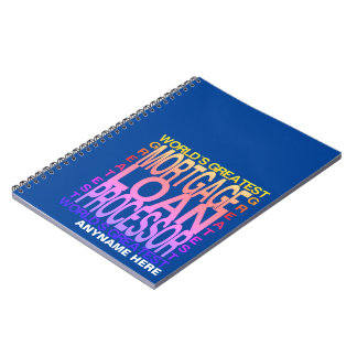 Worlds Greatest Mortgage Loan Processor Notebook