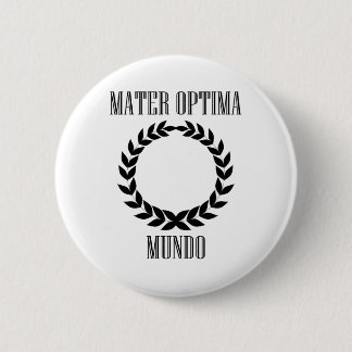 Worlds Greatest Mother 6 Cm Round Badge