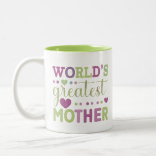 Worlds Greatest Mother Two-Tone Coffee Mug