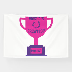 World's Greatest Mother's Day 4x6 Vinyl Banner