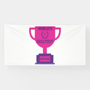 World's Greatest Mother's Day 4x8 Vinyl Banner