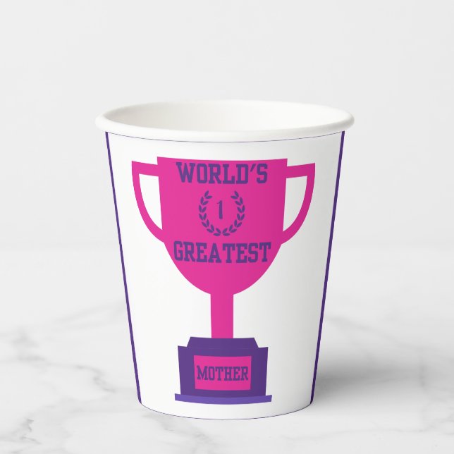 World's Greatest Mother's Day Paper Cups (Front)