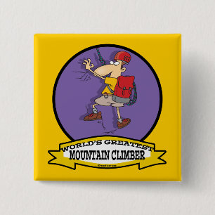 WORLDS GREATEST MOUNTAIN CLIMBER CARTOON 15 CM SQUARE BADGE