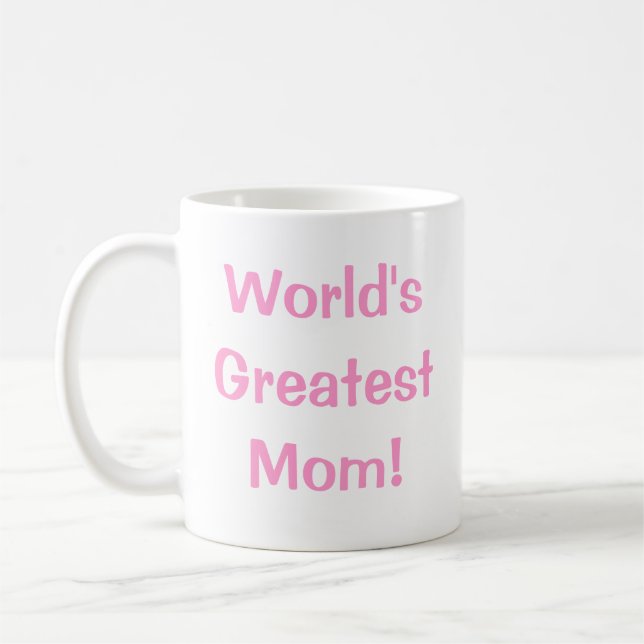 World's Greatest Mum! Coffee Mug (Left)