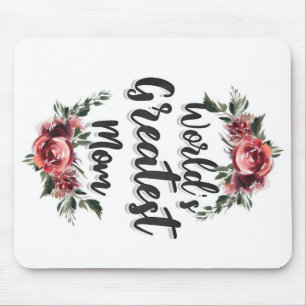 World's Greatest Mum   Gift For Mum Mouse Mat