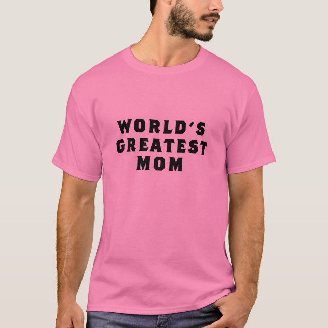 World's Greatest Mum T-Shirt (Front)