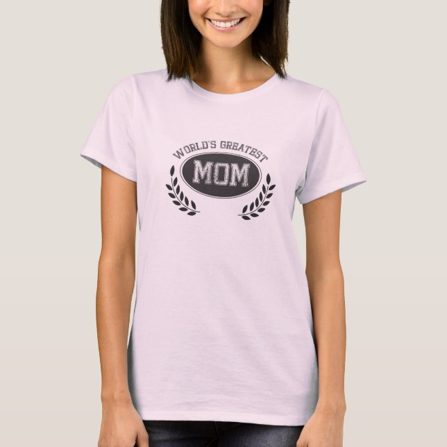 Worlds Greatest Mum T-Shirt (Front)