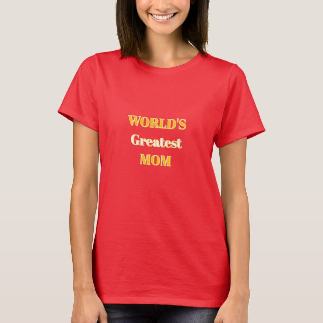 World's Greatest Mum T-shirt  (Front)